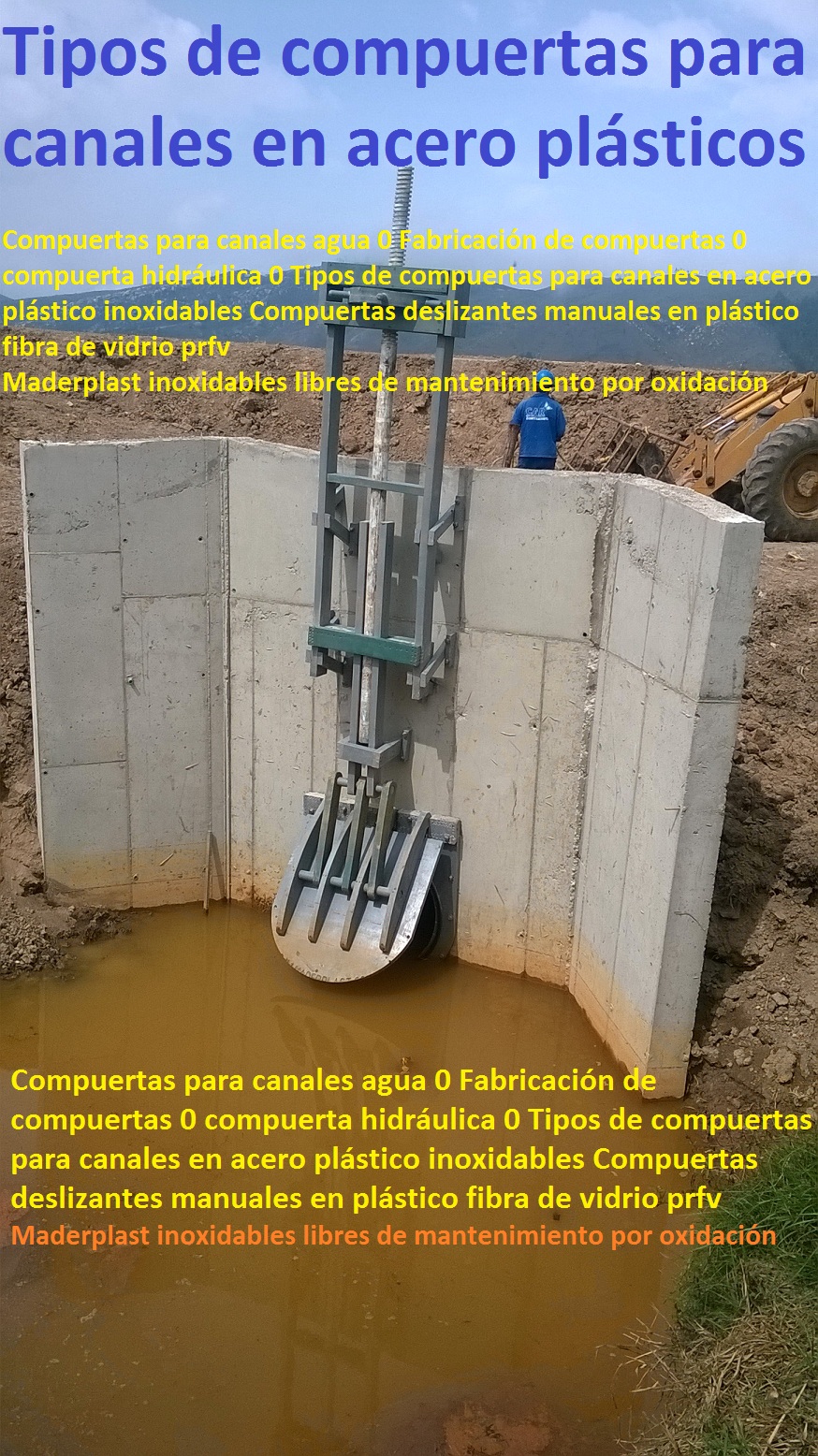 Compuertas para canales agua 0 Fabricación de compuertas 0 compuerta hidráulica 0 Tipos de compuertas para canales en acero plástico inoxidables Compuertas deslizantes manuales en plástico fibra de vidrio prfv Compuertas para canales agua 0 Fabricación de compuertas 0 compuerta hidráulica 0 Tipos de compuertas para canales en acero plástico inoxidables Compuertas deslizantes manuales en plástico fibra de vidrio prfv